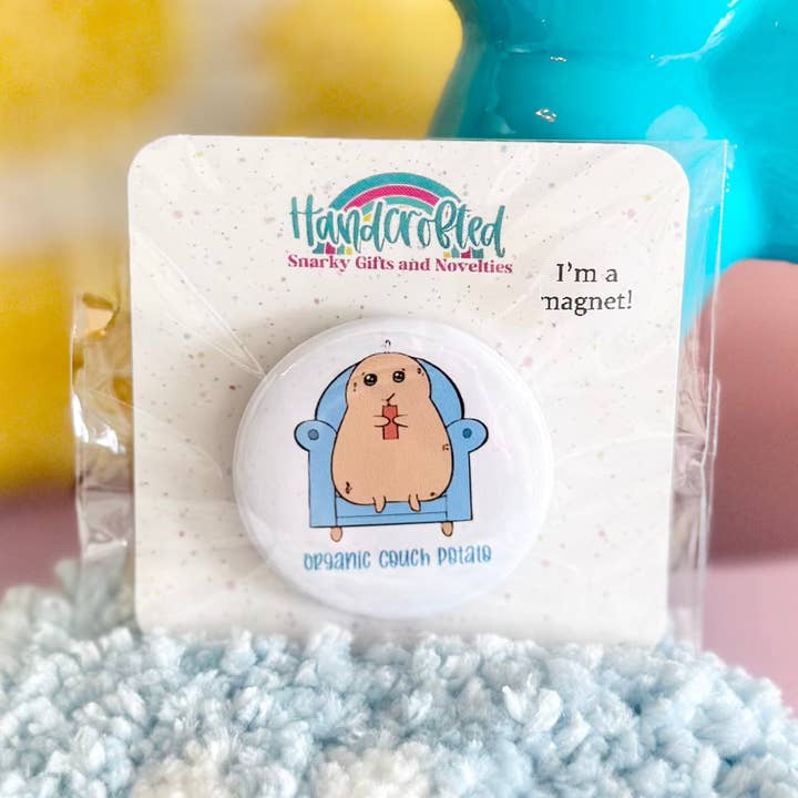 Organic Couch Potato 1.5" Magnet for wholesale by HandCrofted