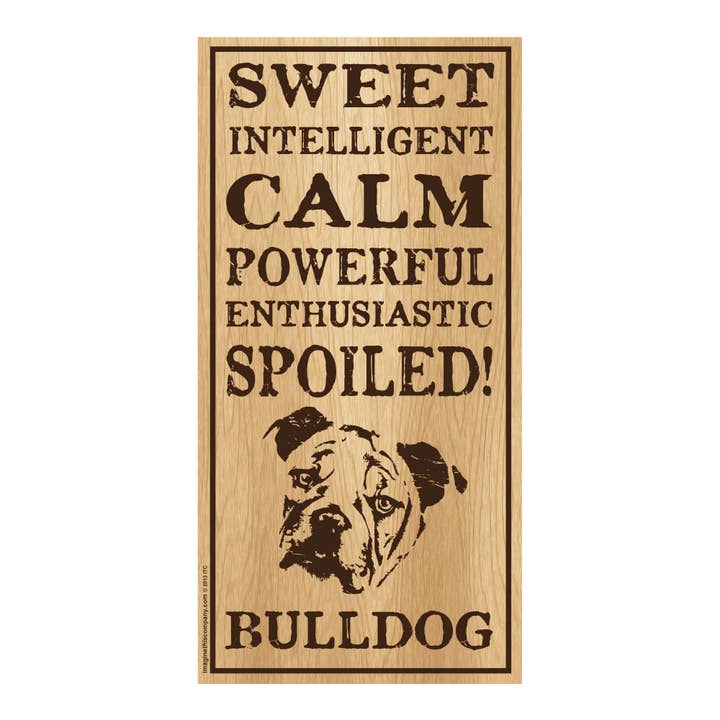 Panneau de race Bulldog Spoiled Wood pour la vente par Imagine This Company