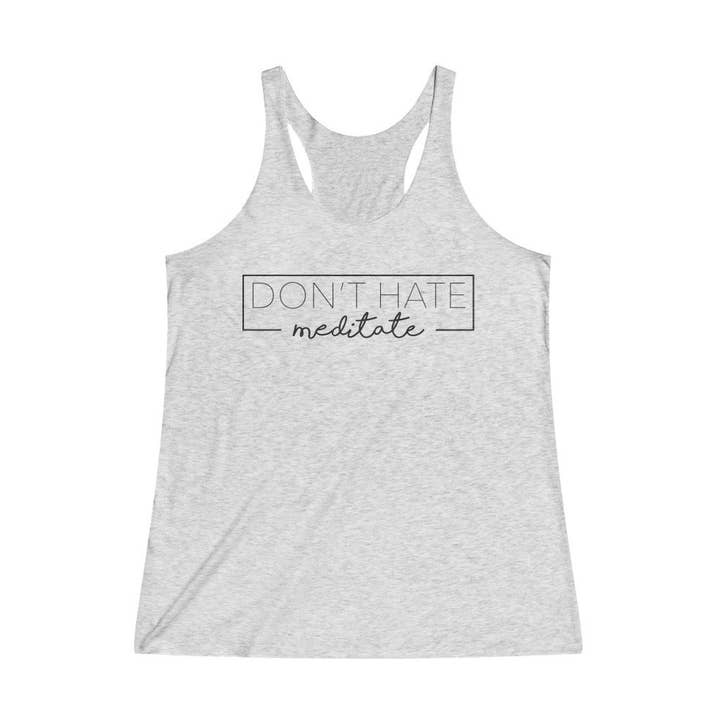Don't Hate Meditate - Canotta da donna Racerback per la vendita all'ingrosso da parte di Better Planet Studio