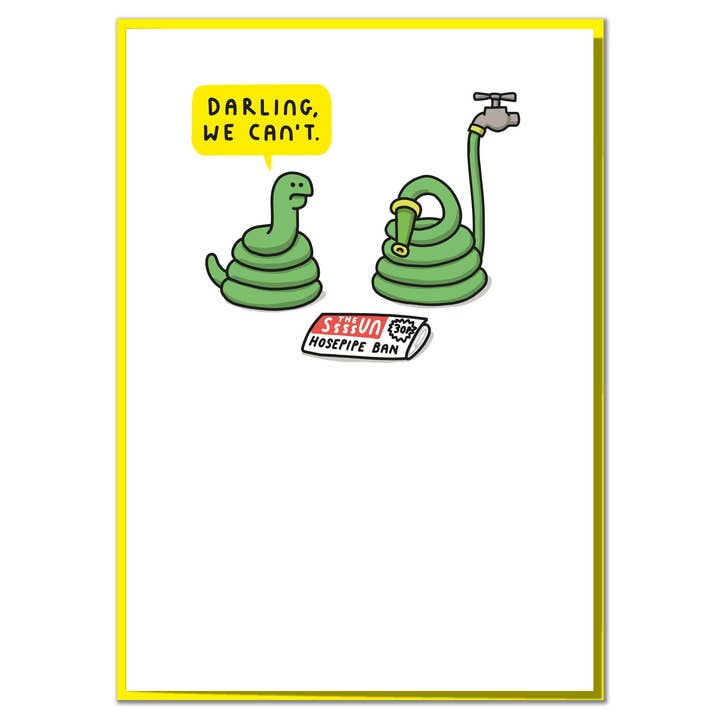 Mungo And Shoddy – wholesale Birthday card – Darling, We Can'T. Funny Hosepipe Ban Birthday Card