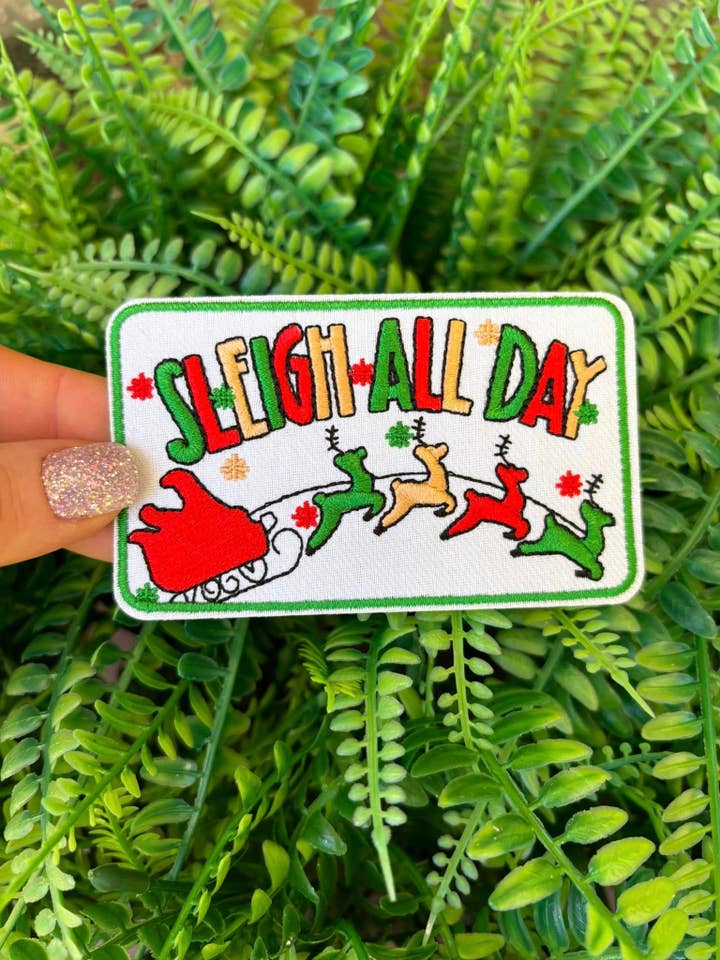 SLEIGH ALL DAY Christmas patches. for wholesale by Icon Punch