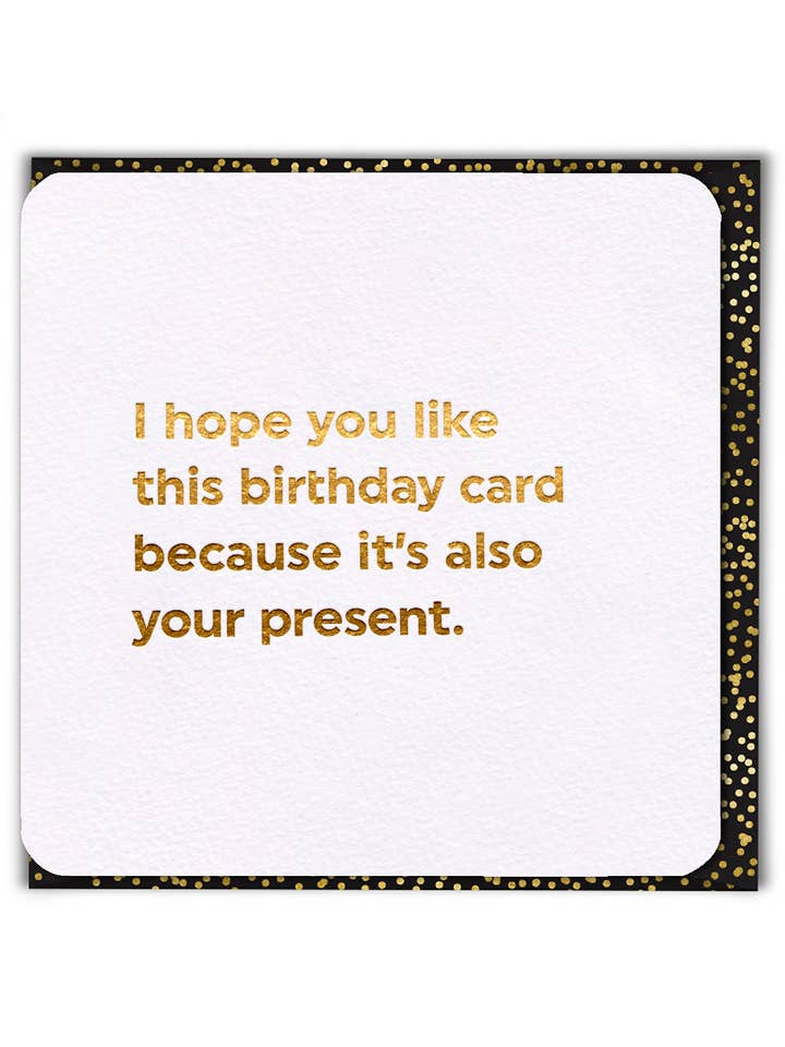 Sale Funny Birthday Card - Card Also Present for wholesale by Brainbox Candy