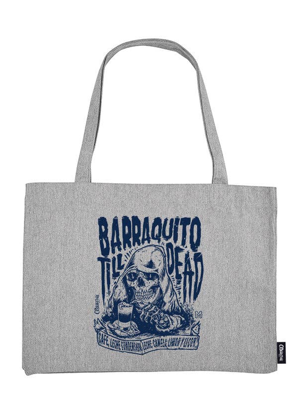 Till Dead Barraquito Shopping Bag - Grey for wholesale by The Collective Way