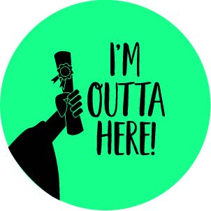 BTK285 Im Outta Here 1.25 Inch Button for wholesale by Kalan