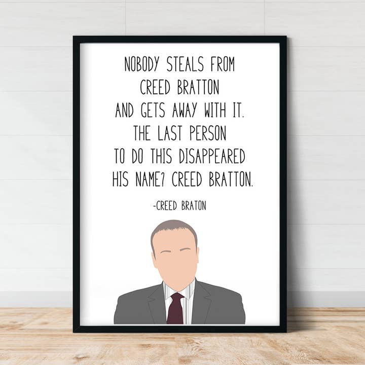 Creed Bratton " Nobody Steals From Creed " Quote Print | The Office Prints for wholesale by Callisto Design House