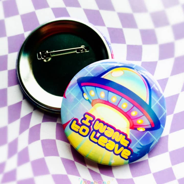 Loppy Rae - Wholesale Lapel Pin/Button - "I Want to Leave" Pinback Button Badge0