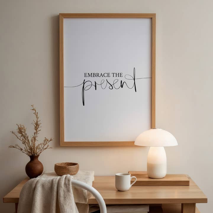 Tales by Jen - Wholesale Poster - Poster 'Embrace the present'5