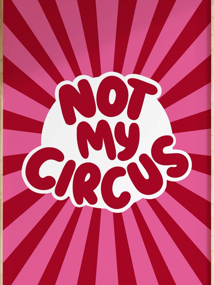 Pas Mon Cirque Art Print pour la vente par Funky Dory