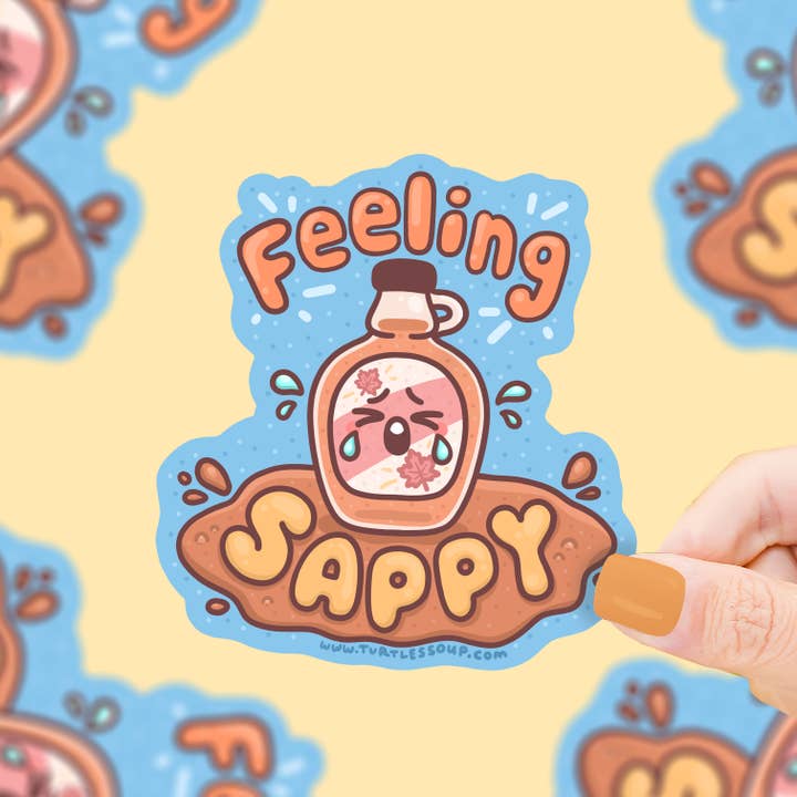 Turtle's Soup - Wholesale Sticker - Feeling Sappy Maple Syrup Pun Vinyl Sticker