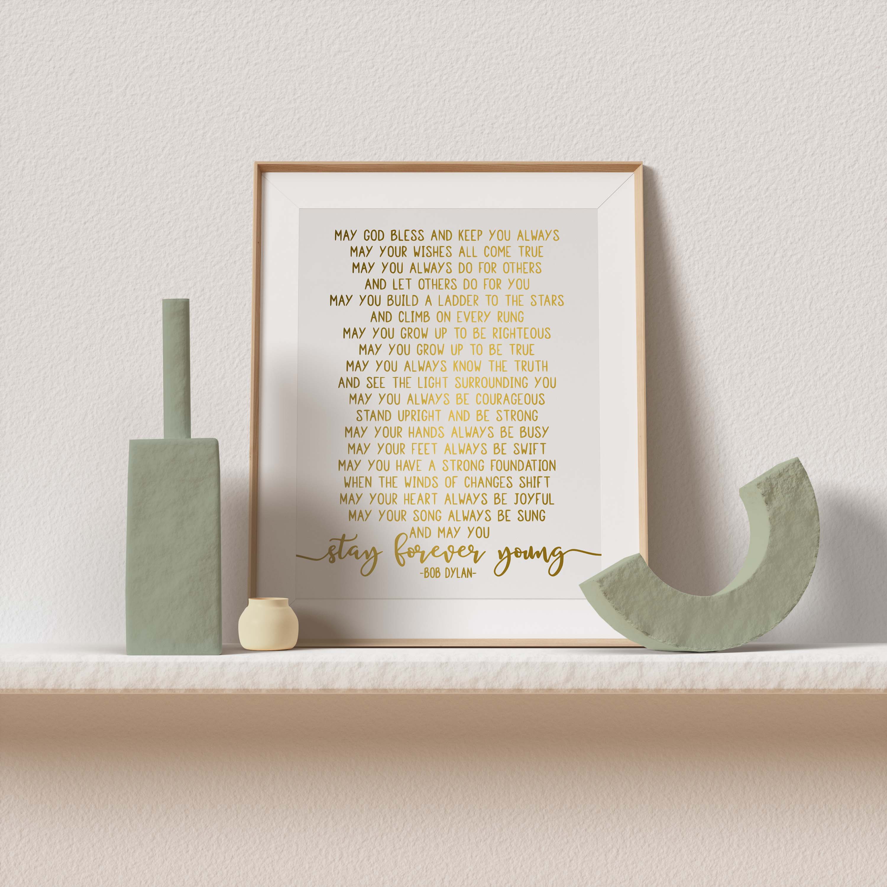 The Wilde Peach - Vente Affiche d'art - Paroles de chansons Forever Young, Bob Dylan Gold Foil Print3