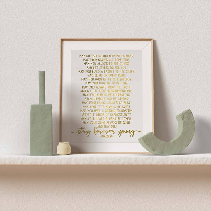 The Wilde Peach - Vente Affiche d'art - Paroles de chansons Forever Young, Bob Dylan Gold Foil Print3