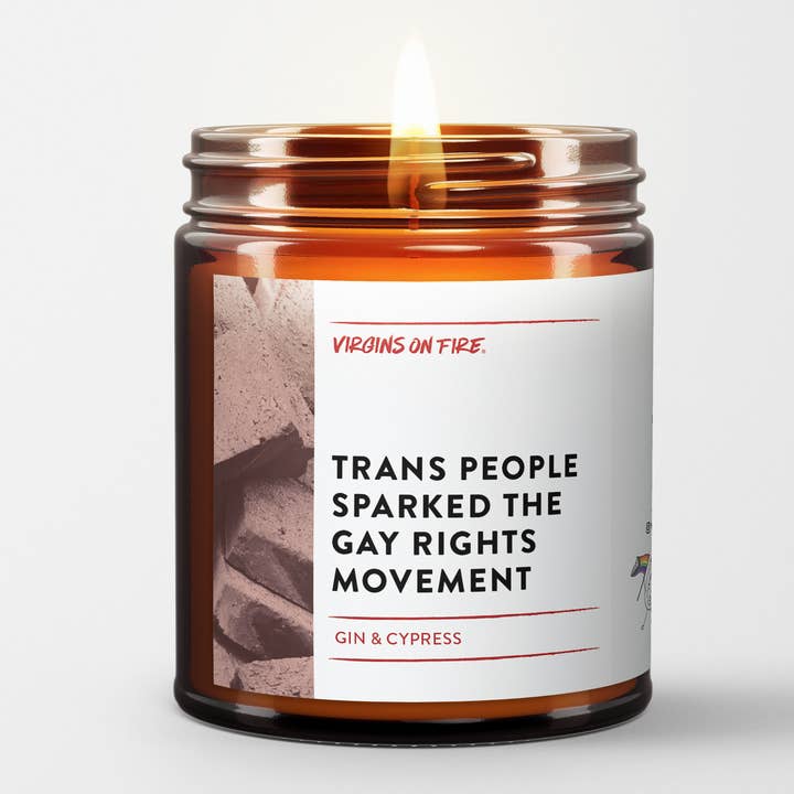 Virgins On Fire Candle Co. - Wholesale Jar/Filled Candle - TRANS PEOPLE SPARKED THE GAY RIGHTS MOVEMENT LGBTQ+ Candle