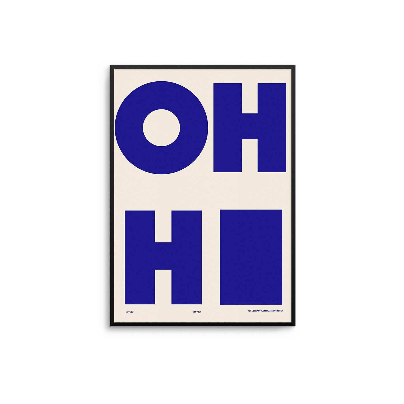 D'LUXE PRINTS – wholesale Poster – Oh Hi Print0