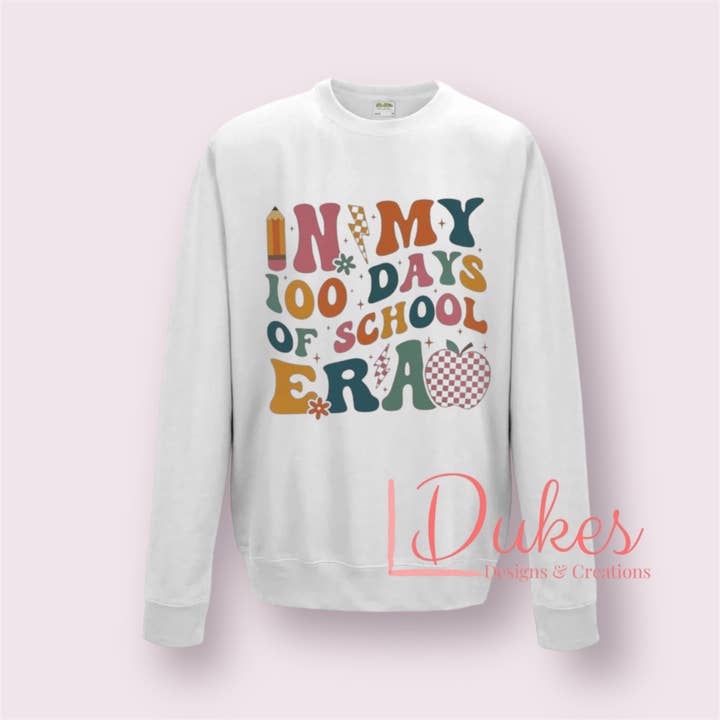Dans mon sweat-shirt de l'ère des 100 jours d'école pour la vente par Dukes Designs & Creations