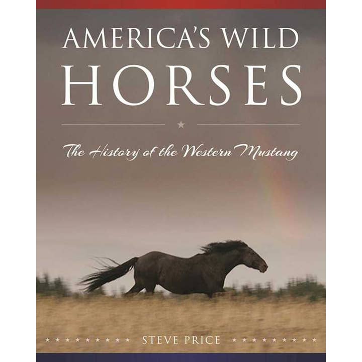 America's Wild Horses by Steve Price for wholesale by Simon & Schuster