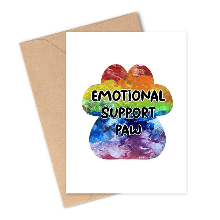 Two Brides Presents - Wholesale Encouragement Card - EMOTIONAL SUPPORT PAW Greeting Card1