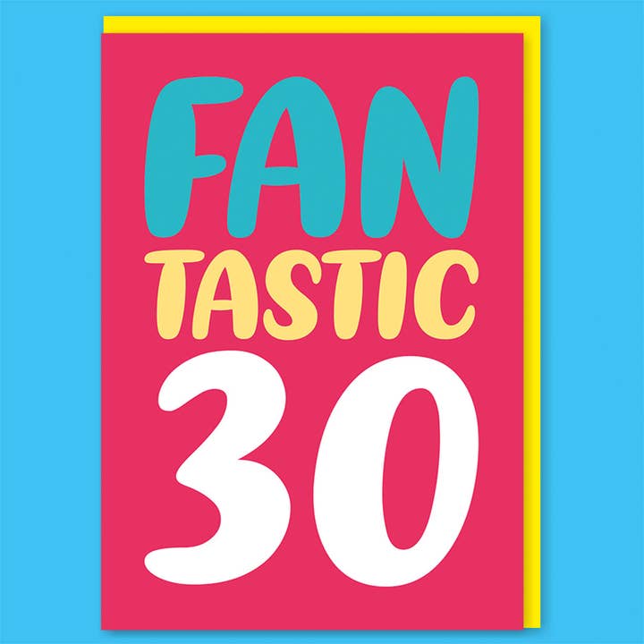 Fantastic 30 Greeting Card for wholesale by Dean Morris Cards
