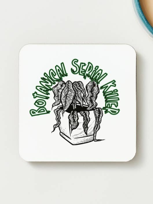 Botanical Serial Killer Satire Coaster for wholesale by Greens N' Things LLC