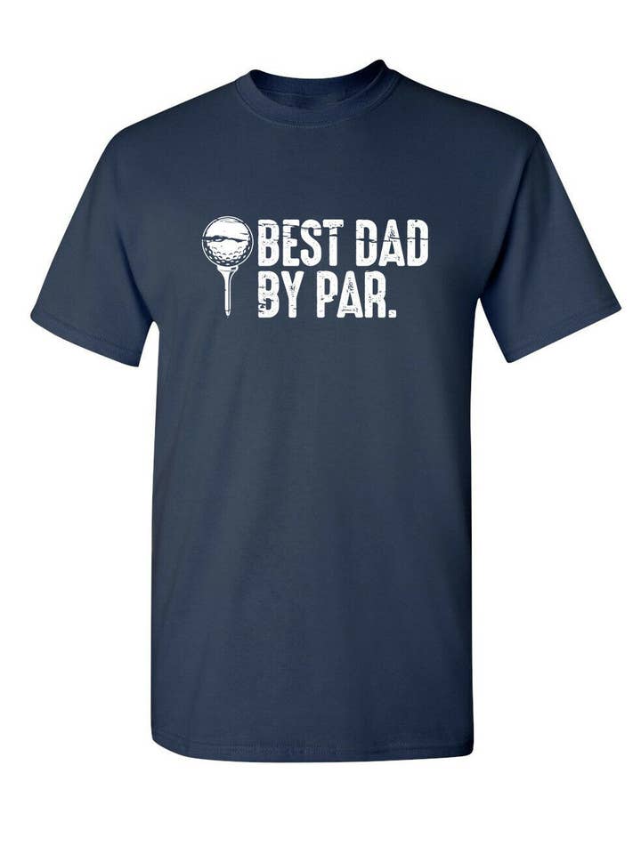 Feelin Good Tees - Wholesale Screen Printed T-Shirt - Men's - Best Dad By Par.4