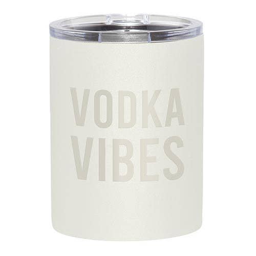 DOF Tumbler - Vodka Vibes for wholesale by Santa Barbara Design Studio by Creative Brands