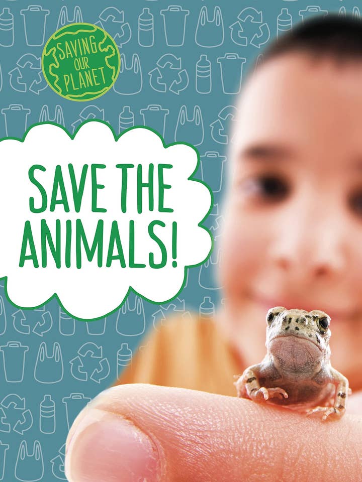 Saving Our Planet: Save the Animals! by Mary Boone for wholesale by Boon Books