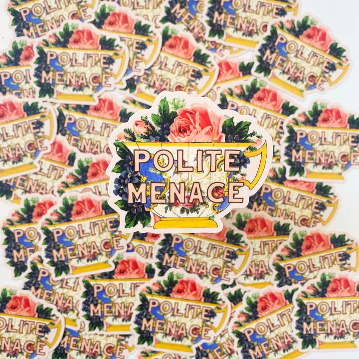 The Coin Laundry - Wholesale Sticker - Polite Menace Teacup Funny Sticker 1