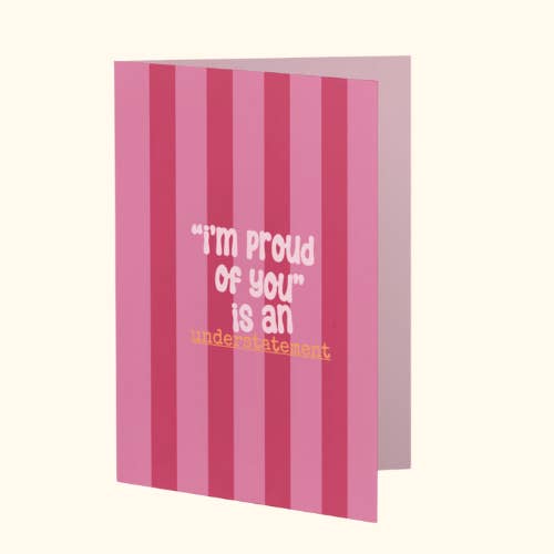 "I'm Proud of You" Congratulatory Card for wholesale by Loveworld Paper
