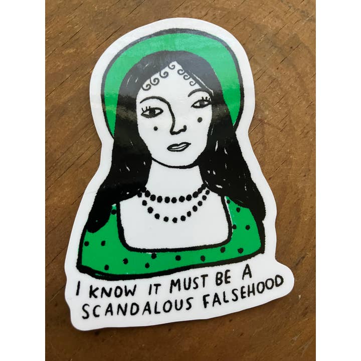 3-tums vinylklistermärke - En skandalös osanning för wholesale av Colleen Harrington Studio