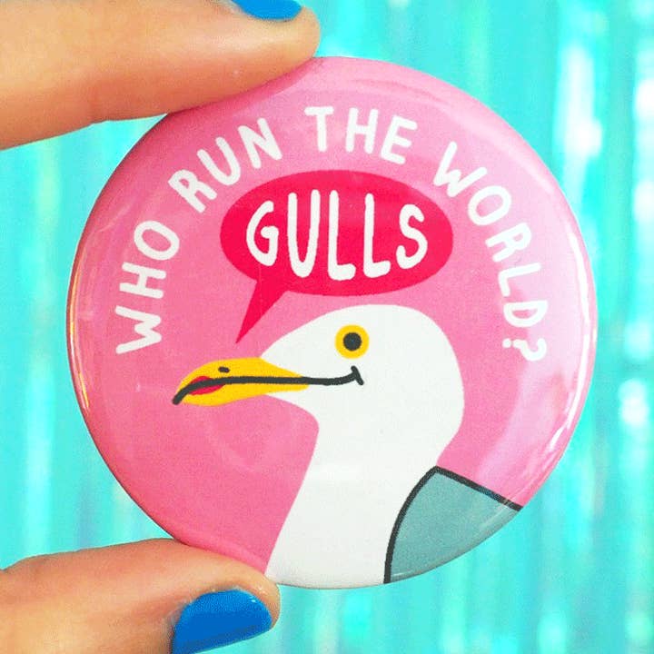 hello DODO - Wholesale Lapel Pin/Button - Who Run The World Gulls Badge -  Seagull Merch0