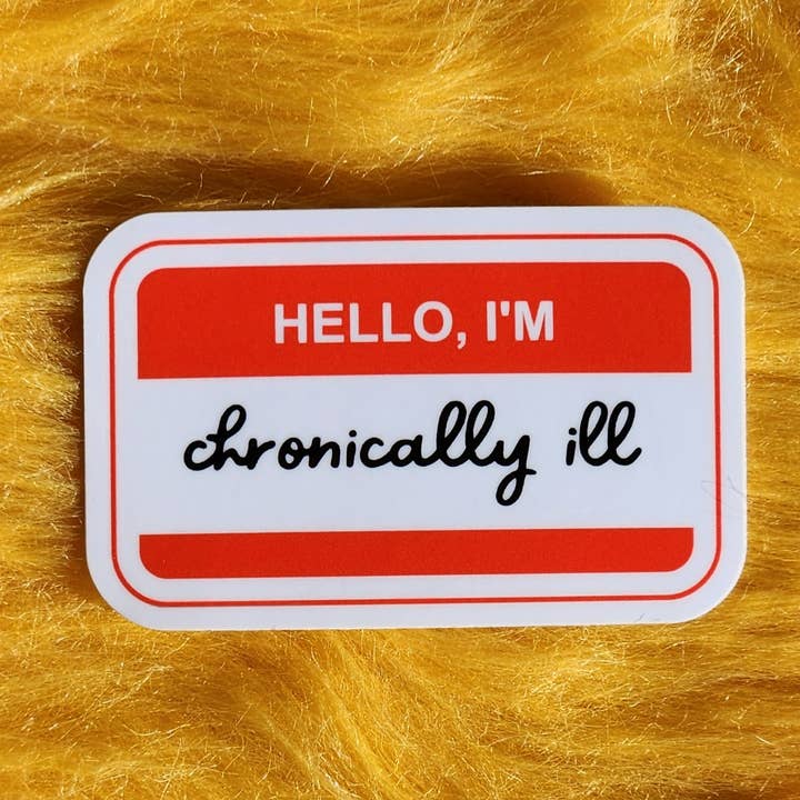 Luxe Trauma - Wholesale Sticker - Hello I'm chronically ill sticker hydroflask planner journal2