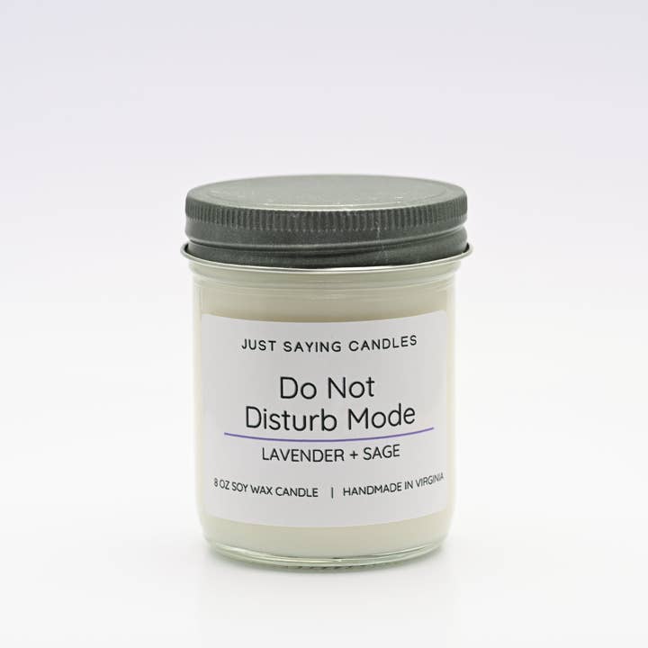 Just Saying Candles - Wholesale Jar/Filled Candle - Do Not Disturb Mode1