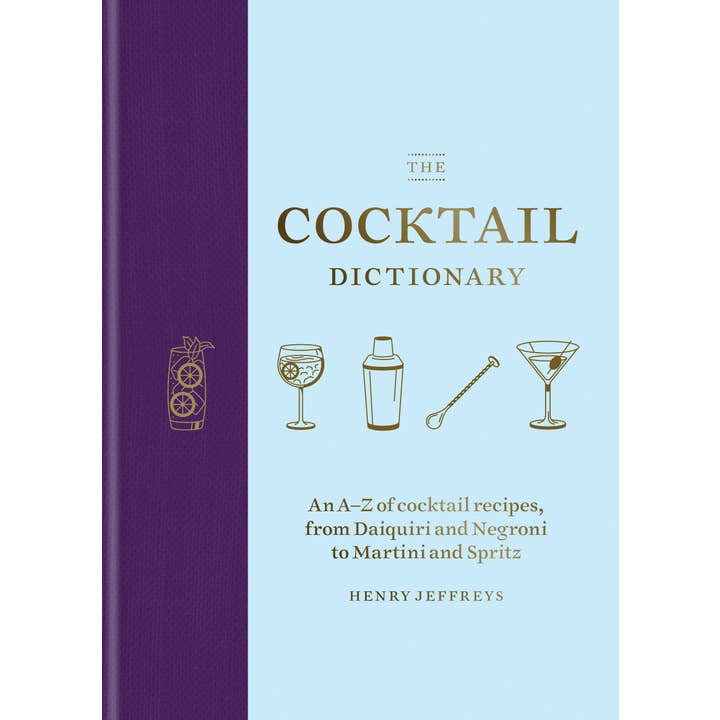 The Cocktail Dictionary (Hardcover) for wholesale by Hachette Book Group