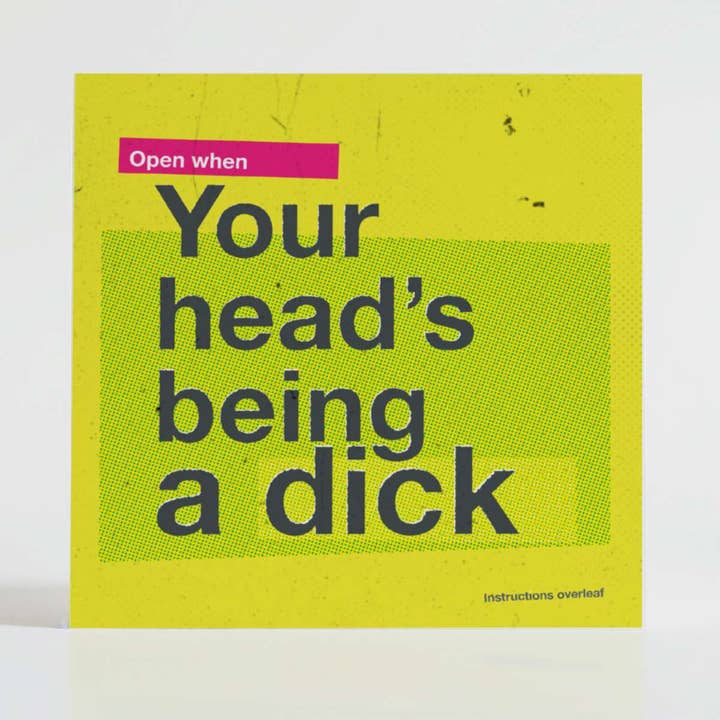 Open When Your Head’s Being a Dick for wholesale by Brilliantly Brave
