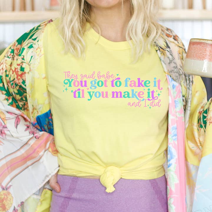 Trendy Transfers - Wholesale Sublimation Transfer - Colorful They Said Fake It Til You Make It DTF Heat Transfer0