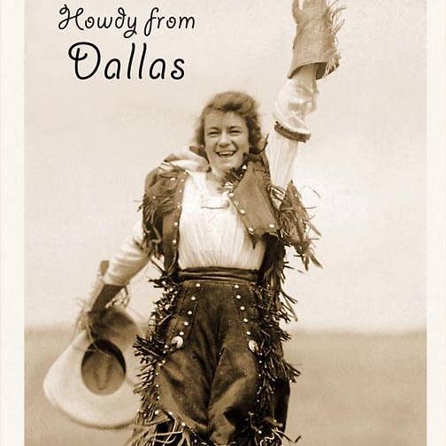 Impresión de Arte TX-658 Vaquera con Chaparreras, Saludos desde Dallas, Texas para venta al por mayor de Found Image Press