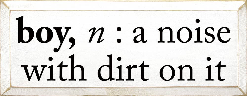 SAWDUST CITY – wholesale Skylt – Pojke, substantiv: ett ljud med smuts på det Wood Sign11
