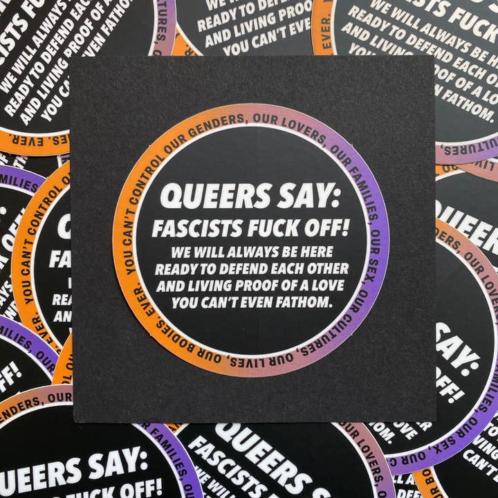 radical emprints - Wholesale Sticker - Stickers - Queers Say: Fascists Fuck Off
