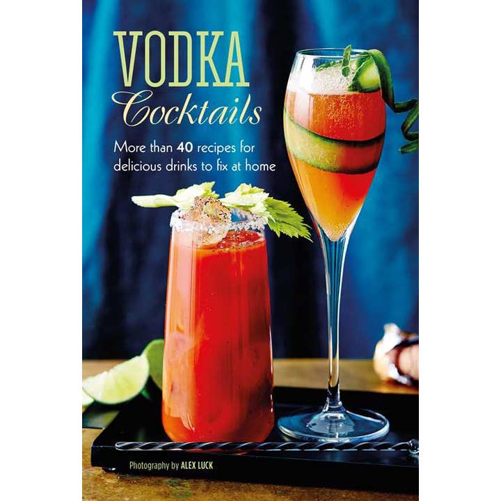 Simon & Schuster - Wholesale Mixology & Beverage - Vodka Cocktails by Ryland Peters & Small
