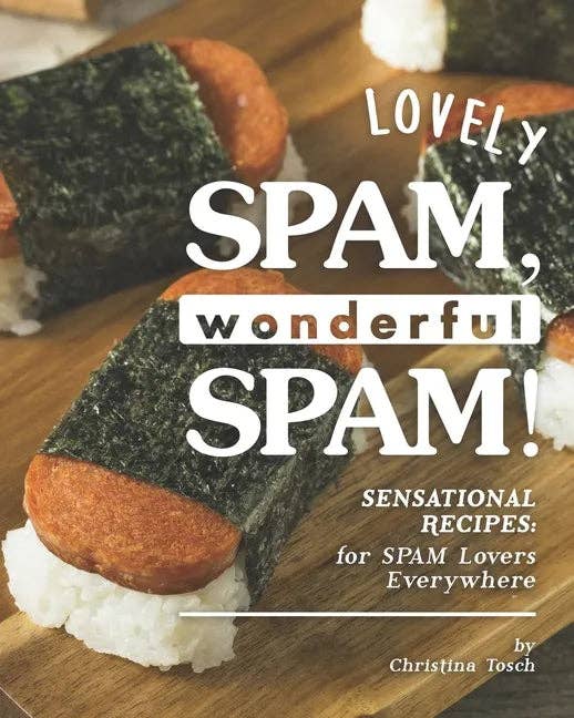 Books by splitShops - Wholesale Cookbooks & Food - Lovely SPAM, Wonderful SPAM!: Sensational Recipes: for SPAM Lovers Everywhere - Paperback0
