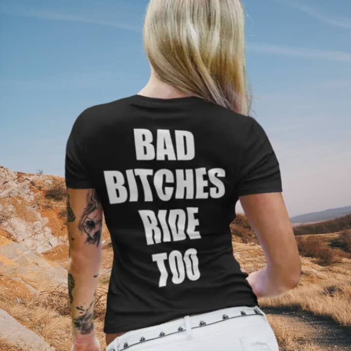 Bad Bitches Ride Too, Motorcycle Motorsport Alt Shirt and other Purchase Wholesale custom made t shirts. Free Returns & Net 60 Terms on Faire trending on Faire.
