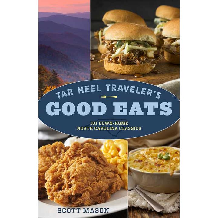 Tar Heel Traveler's Good Eats by Scott Mason for wholesale by Simon & Schuster