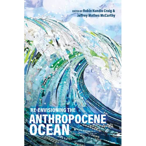 Books by splitShops - Wholesale Book - Adult - Re-Envisioning the Anthropocene Ocean - Hardcover