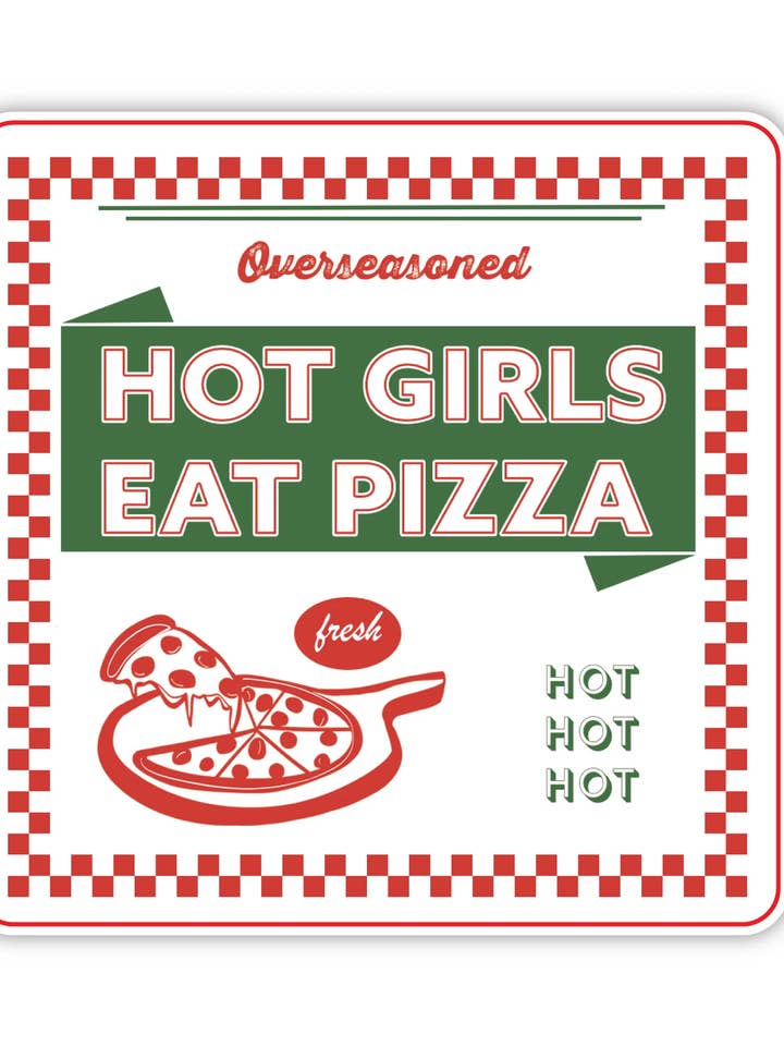 Autocolante "Raparigas Atraentes Comem Pizza" - presente para apreciadores de comida, positividade corporal por atacado de Overseasoned