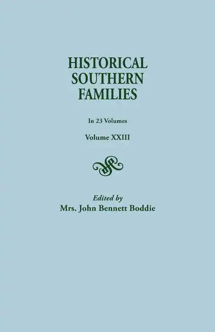 Books by splitShops - Wholesale Family & Relationships Book - Historical Southern Families. in 23 Volumes. Volume XXIII - Paperback0
