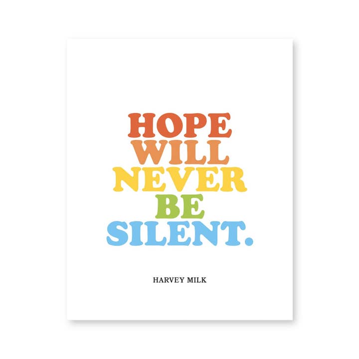 Hope Will Never Be Silent - Impressão artística de 8" x10" por atacado de The Little Gay Shop
