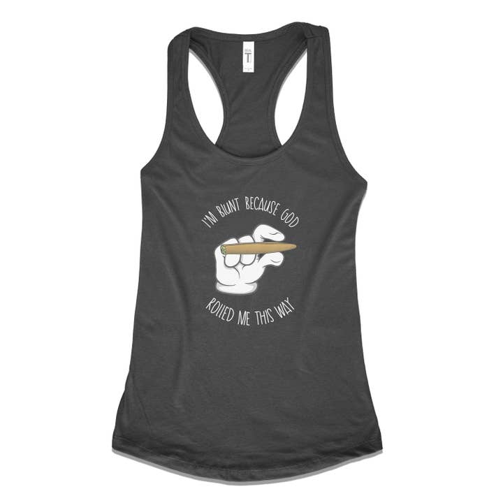 I'm Blunt Because God Rolled Me This Way for wholesale by Soulful Wear