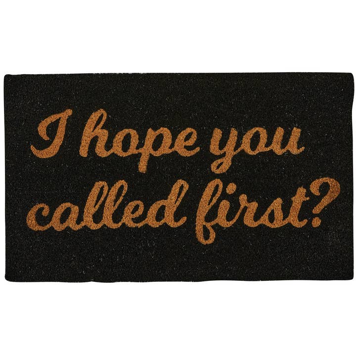 I Hope You Called First? Doormat for wholesale by Park Designs