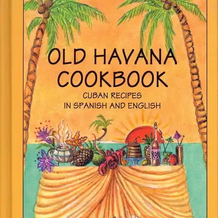 Books by splitShops - Wholesale Cookbooks & Food - Old Havana Cookbook: Cuban Recipes in Spanish and English - Paperback