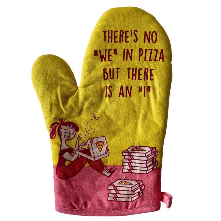 There Is No We In Pizza Oven Mitt Funny Pot Holder for wholesale by Crazy Dog T-Shirts