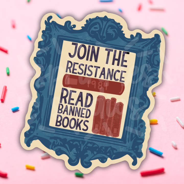 Sprinkles Studios - Wholesale Sticker - Join The Resistance Banned Books Vinyl Sticker